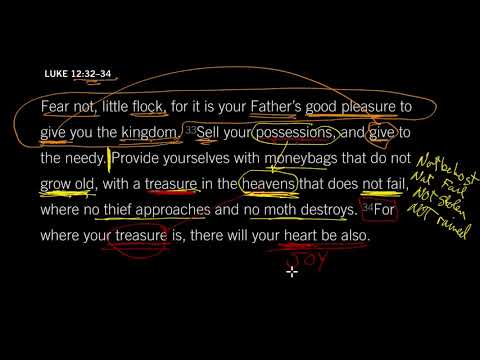 Seek the Treasure That Will Not Fail: Luke 12:32–34, Part 2