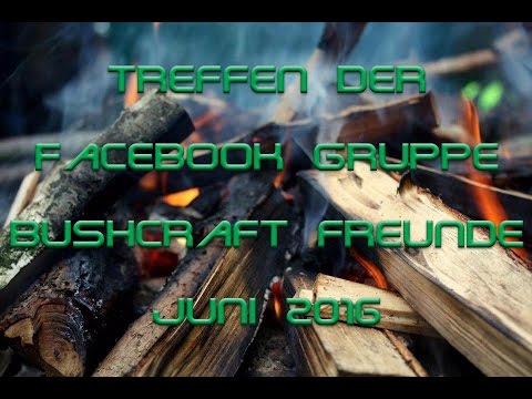 Treffen Bushcraft Freunde 2016