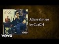 CuzOH - Allure (Intro) (AUDIO)