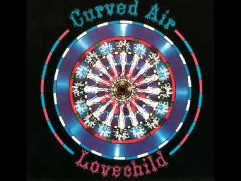 download lagu mp3 mp4 Curved Air Lovechild, download lagu Curved Air Lovechild gratis, unduh video klip Curved Air Lovechild