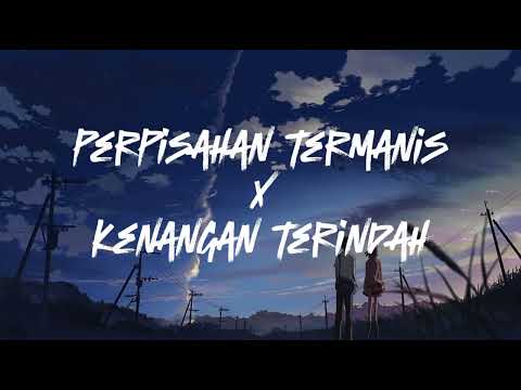 LOVARIAN - PERPISAHAN TERMANIS X SAMSONS - KENANGAN TERINDAH-SLOWED REVERB