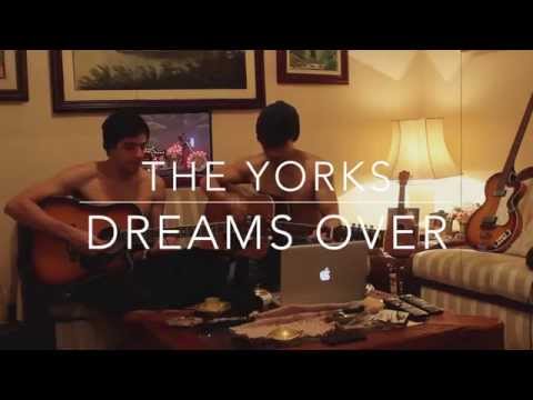 The Yorks - Dreams Over (acoustic)