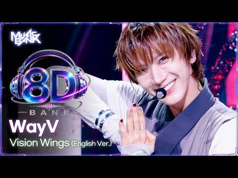 [🔊8D Bank] WayV (웨이션브이) - Vision Wings (English Ver.) | KBS WORLD TV 260814
