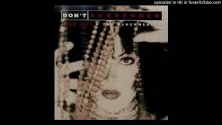 Joan Jett &amp; The Blackhearts - Don&#39;t Surrender (Single Version)