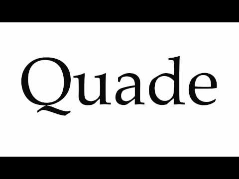 How to Pronounce Quade