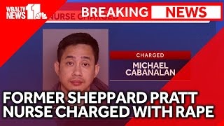 Police charge former nurse with rape of Sheppard Pratt patient