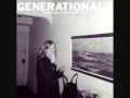 The Generationals - When they fight they fight ...