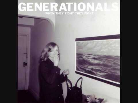 The Generationals - When they fight they fight