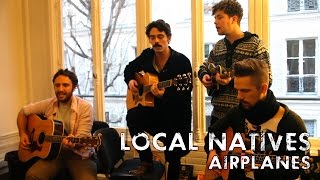 Local Natives - Airplanes Acoustic session 2010