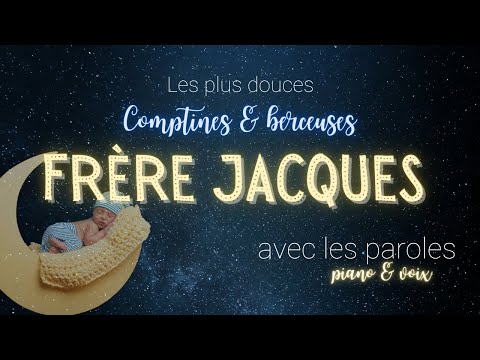 Frère Jacques- Geneviève Paré - Douce Comptine en Français - Pour Endormir Bébé