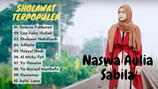 Download lagu Full Album Sholawat Nabi Terpopuler (2023) Cover Naswa Aulia Sabila mp3