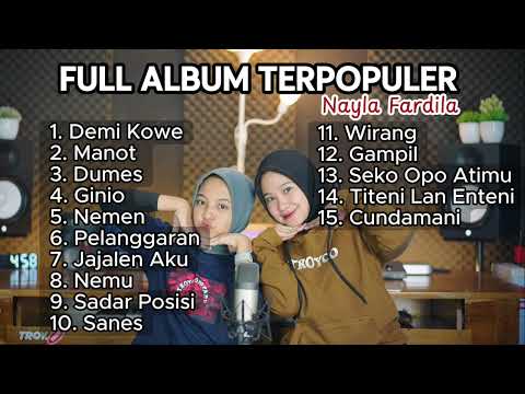 Full Album Terpopuler NAYLA FARDILA ( Gampil, Wirang, Dumes, Demi kowe )