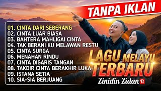 Download lagu Lagu Melayu Terbaru 2025 Terpopuler - Zinidin Zidan Full Album (TANPA IKLAN) mp3 Download lagu Lagu Melayu Terbaru 2025 Terpopuler - Zinidin Zidan Full Album (TANPA IKLAN) mp3