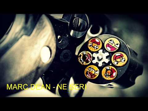 Marc Dean - Ne Seri