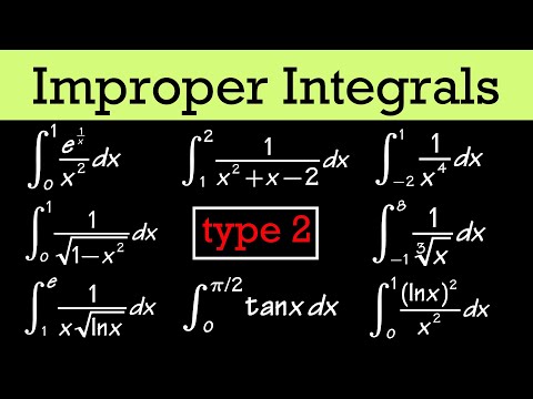 Type 2 improper integrals! (8 examples, calculus 2)
