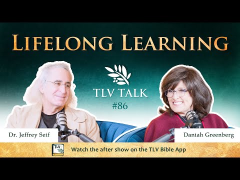 Lifelong Learning w/ Dr. Jeffrey Seif | TLV Talk #86