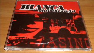 Bianca - Until The Night (7" Euro Edit)