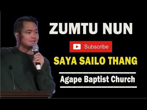 Zumtu Nun - Heb. 12:1-2  || Saya Sailo Thang