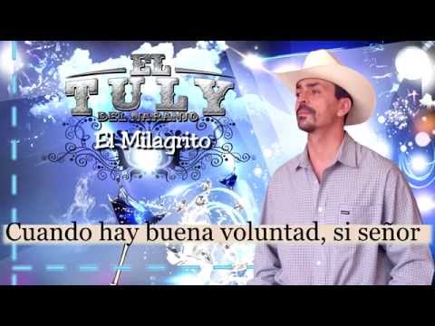 EL TULLY DEL NARANJO - EL MILAGRITO (+LYRICS)