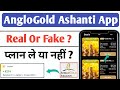 AngloGold Ashanti App Real or fake || anglogold ashanti app payment proof || AngloGold Ashanti App