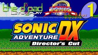 &quot;A Fountain of Turds&quot; - PART 1 - Sonic Adventure DX: Director&#39;s Cut