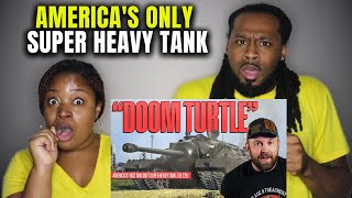 The Doom Turtle - America's Only Super Heavy Tank (The Fat Electrician Reaction) |TheDemouchetsREACT