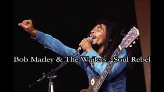 Bob Marley - Soul Rebel - Kaya Rehearsal 31/05/1978 (with lyrics)