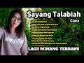 LAGU MINANG SAYANG TALABIAH CLARA LAGU MINANG TERBARU