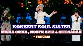 Download lagu Misha Omar , Noryn Aziz & Siti Sarah - Konsert Soul Sister mp3