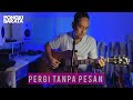 Pongki Barata - Pergi Tanpa Pesan (Live Sessions)