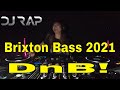 DJ Rap live at 'Brixton Bass' 2021 (Drum And Bass Mix 2021)