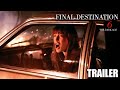 Final Destination 6 | Trailer – Warner Bros