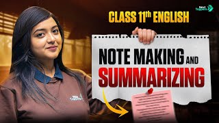 Note Making and Summarizing | Class 11 English | Note Making and Summary Format /Trick/Examples