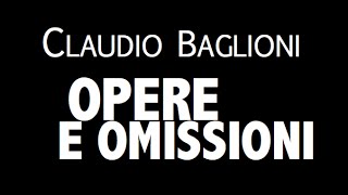 Musik-Video-Miniaturansicht zu Opere e omissioni Songtext von Claudio Baglioni