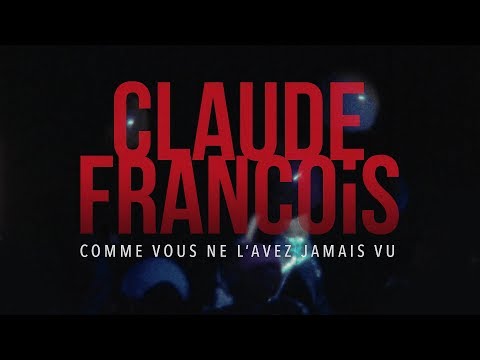 Claude François comme vous ne l’avez jamais vu ! (concert film) | TEASER