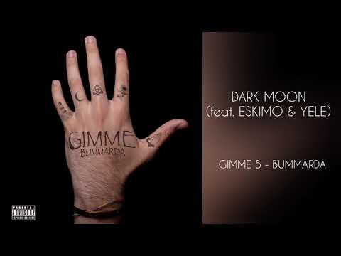 BUMMARDA - DARK MOON 🌚 (feat. ESKIMO & YELE)(prod. JERO)