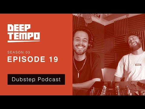 Deep Tempo Podcast S03 EP19 - Caspa, Khiva, Ternion Sound, Bukez Finezt, Mythm, 3WA, Substrada &more