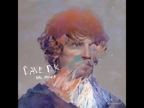 Dave DK - Val Maira [Kompakt]  Full Album KOMPAKTCD121