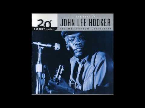John Lee Hooker - 20th century Masters(Full album)