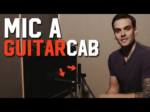 How to Mic a Guitar Cab with 1 or 2 Mics