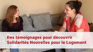 Découvrez Solidarités Nouvelles pour Logement par celles et ceux qui font vivre l'association