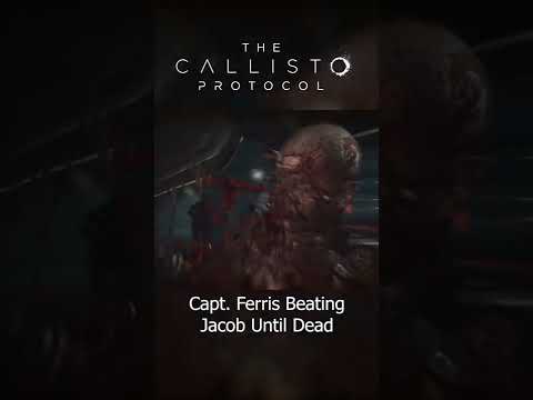 The Callisto Protocol | Capt. Ferris Beating Jacob Until Dead