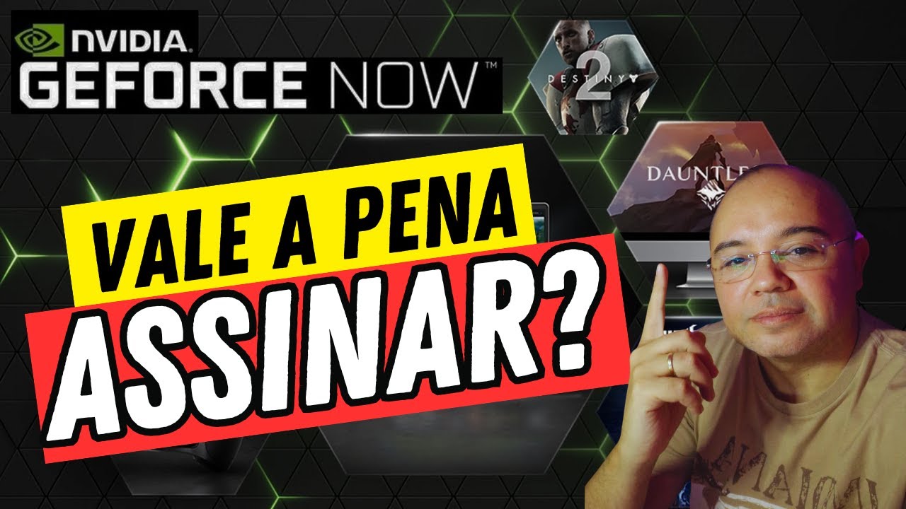 Como funciona o GeForce Now? Vale a pena assinar?