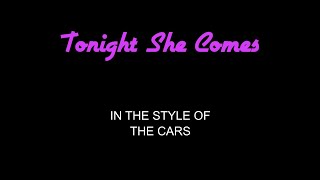 The Cars - Tonight She Comes - Karaoke - With Backing Vocals