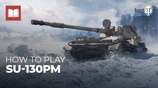 How to Play: SU-130PM