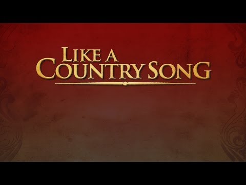 Like a Country Song (Teaser)