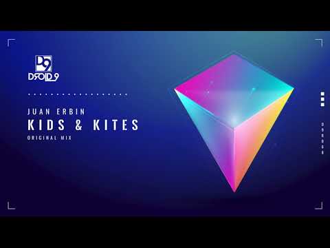 Juan Erbin - Kids & Kites [Droid9]