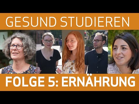 Gesund studieren – Folge 5: Ernährung