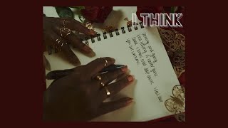 I Think Music Video