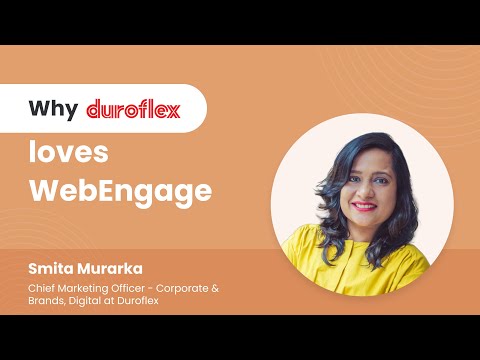 Duroflex - Customer Success Story (Smita Murarka - Chief Marketing Officer - Corporate & Brands, Digital)